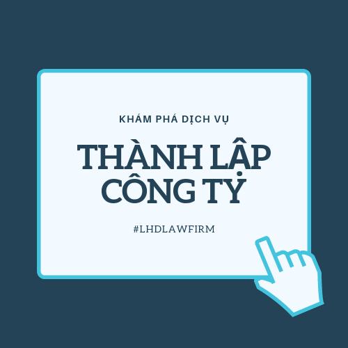 Dịch Vụ Thành Lập Công Ty Tại Tp. Hồ Chí Minh