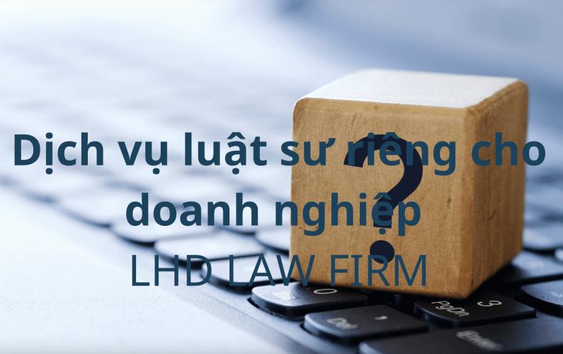 Dịch Vụ Luật Sư Riêng Cho Doanh Nghiệp - Tư Vấn Pháp Lý