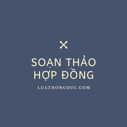 Tư Vấn Soạn Thảo Hợp Đồng Kinh Tế