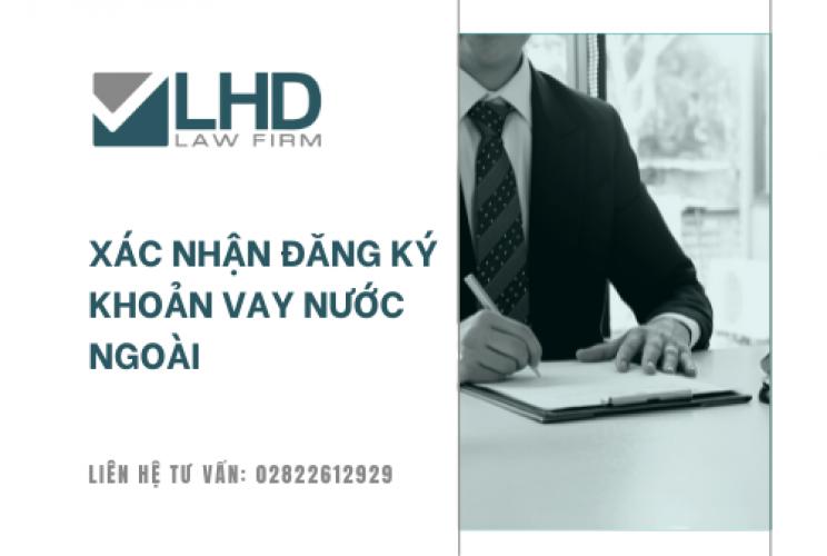 Xác Nhận Đăng Ký Khoản Vay Nước Ngoài