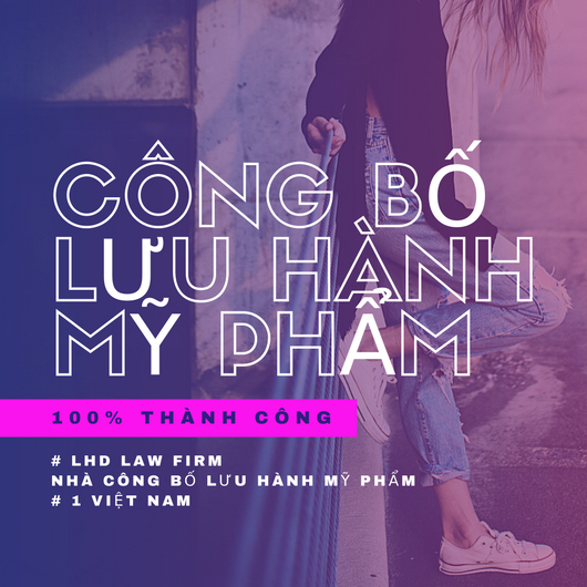 công bố lưu hành mỹ phẩm - lhd law firm