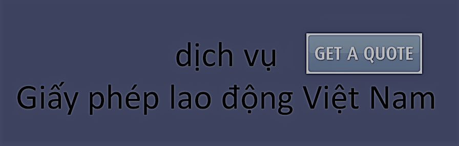 Giấy phép lao động tại HÀ NỘI