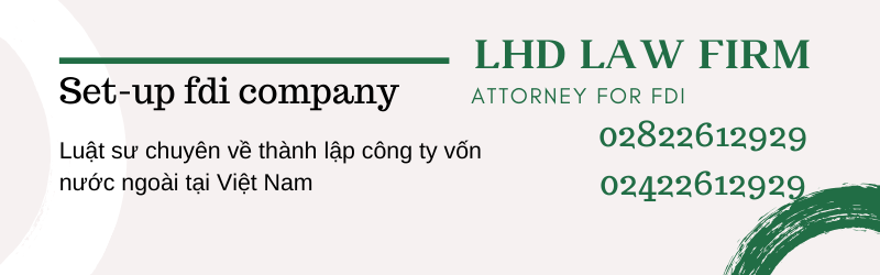 THÀNH LẬP CÔNG TY CÓ VỐN ĐẦU TƯ NƯỚC NGOÀI - LUATHONGDUC.COM